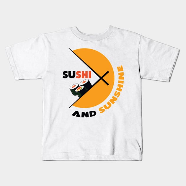 Sushi And Sunshine Kids T-Shirt by Ras-man93